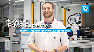 Frag den E²MS-Experten Tobias Buchner Rückverfolgung Traceability