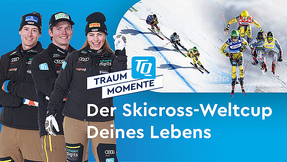 TQ-Traummoment Skicross Weltcup mit den DSV Athleten