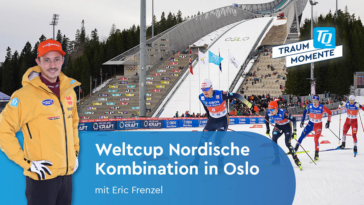 TQ-Traummoment Noko Weltcup in Oslo mit Eric Frenzel