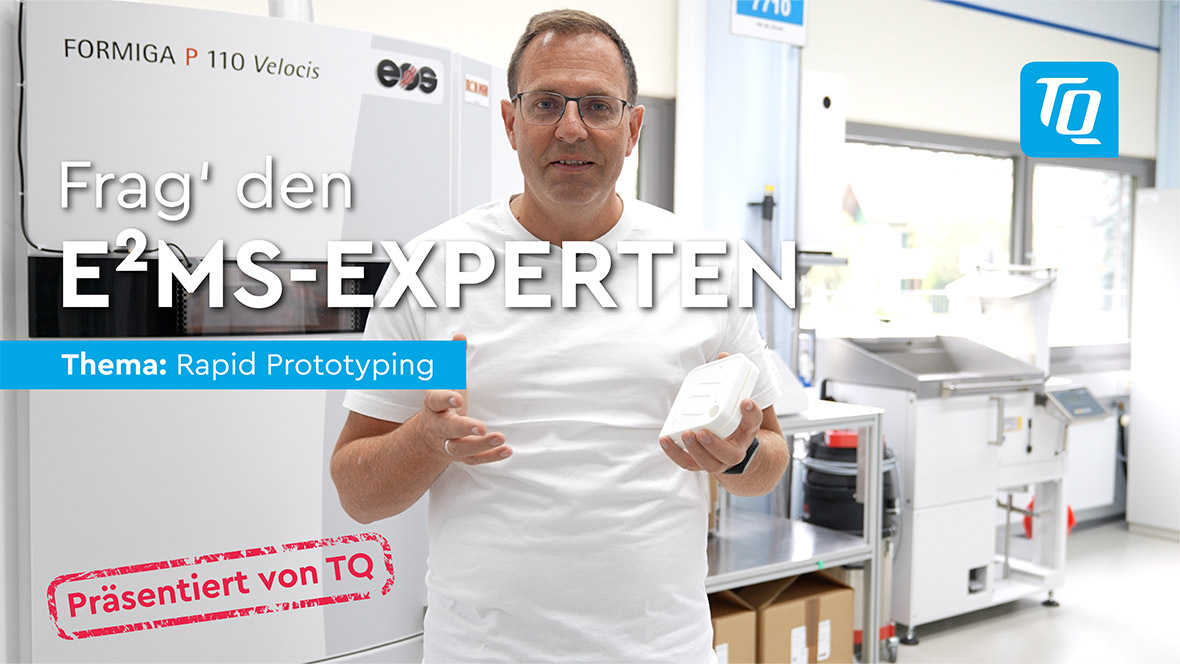 Frag den E²MS Experten Rapid Prototyping Martin Silberkuhl