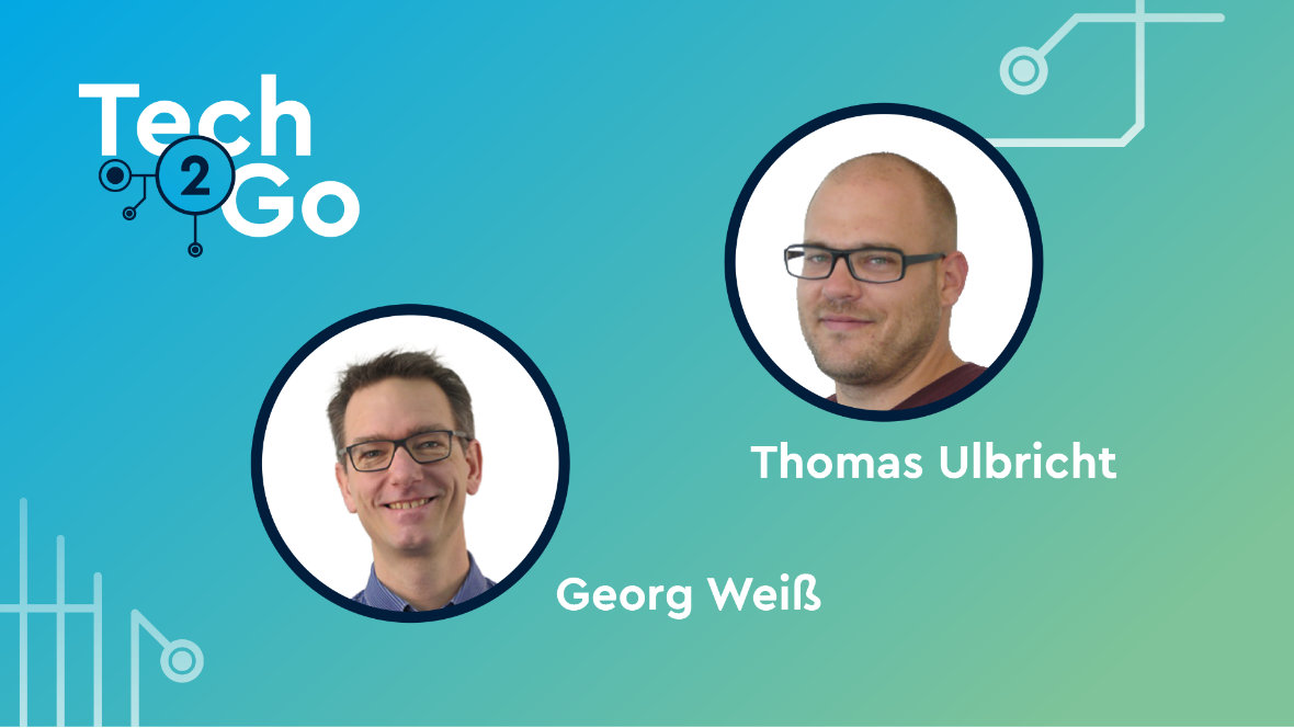 Tech to Go Podcast von TQ mit Georg Weiß und Thomas Ulbricht