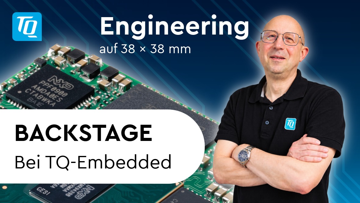 Backstage bei TQ-Embedded: Wie das TQMa94xxLA entstand